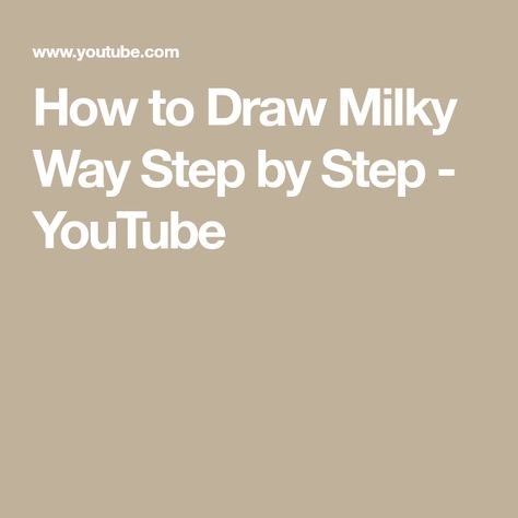 How to Draw Milky Way Step by Step - YouTube Milky Way Drawing, How To Dr, Milky Way Galaxy, The Milky Way, Homeschool Resources, Thanks For Watching, Milky Way, To Draw, Step By Step