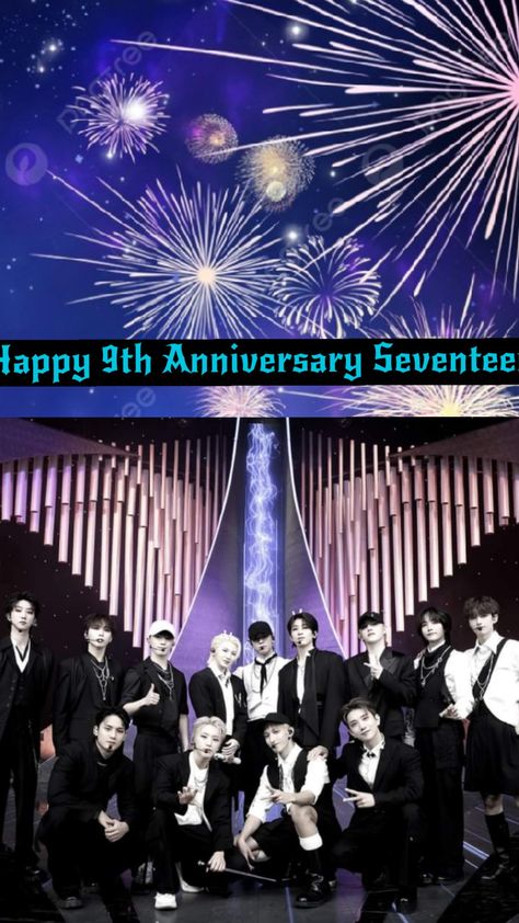 💎Happy 9th Anniversary Seventeen💎 #seventeen Happy 9th Anniversary, 9th Anniversary, Seventeen