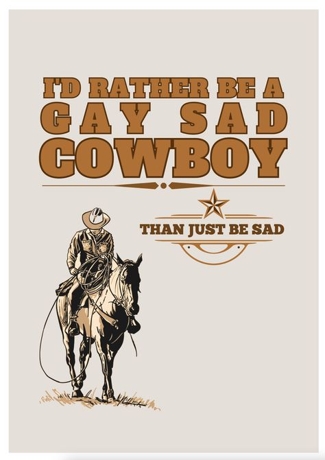 Gay Cowboy Art, Gay Cowboy Aesthetic, Cowboy Poems, Cowboy Core, Cowboys Memes, Gay Cowboy, Queer Gifts, Cowboy Books, Cowboy Posters