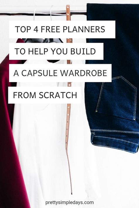 top 4 FREE printable planners to help you build a capsule wardrobe from scratch. #capsulewardrobe #minimalcloset #minimalism #printables #planner Wardrobe From Scratch, Capsule Wardrobe Planner, Printables Planner, Wardrobe Planner, Build A Capsule Wardrobe, Outfit Planner, Best Winter Coats, Wardrobe Sets, Minimalist Capsule Wardrobe