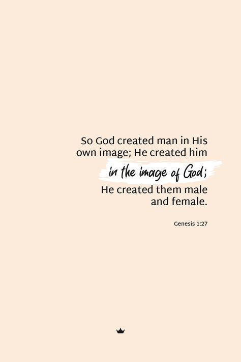 So God created man in his own image; he created him in the image of God; he created them male and female. (Genesis 1:27) Genesis 28:15 Wallpaper, Genesis Quotes, God's Favour Quotes, Genesis 1:27, Bible Verse Genesis 1:1, Genesis 2:24 Marriage, Encouragement Board, Genesis 2:22-24, Image Of God