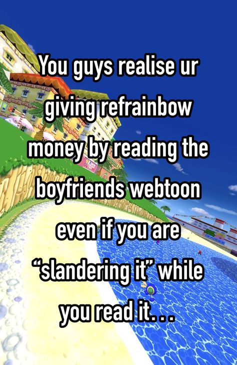 Refrainbow is rich bc of you guys /hj Refrainbow Slander, Hedonia Slander, Boyfriends Slander, I Support You, Community Boards, Lose My Mind, Satire, Losing Me, Mindfulness