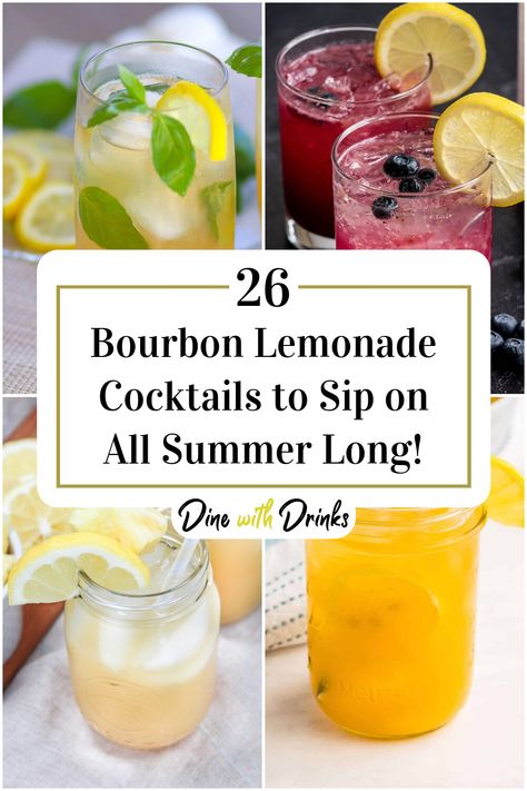 Collage of 4 bourbon lemonade cocktails. Summer Bourbon Drinks, Bourbon Lemonade, Bourbon Drinks Recipes, Lemonade Cocktails, Lemonade Cocktail Recipe, Whiskey Lemonade, Lemonade Slushies, Slush Recipes, Simply Lemonade