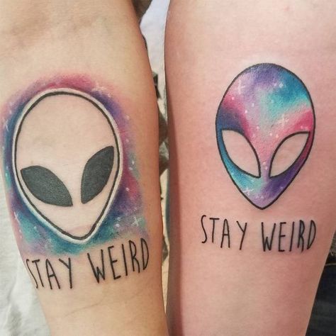 stay weird Matching Friendship Tattoos, Small Best Friend Tattoos, Ink Therapy, Matching Best Friend Tattoos, Alien Tattoo, Bff Tattoos, Matching Couple Tattoos, Friendship Tattoos, Tattoo Women