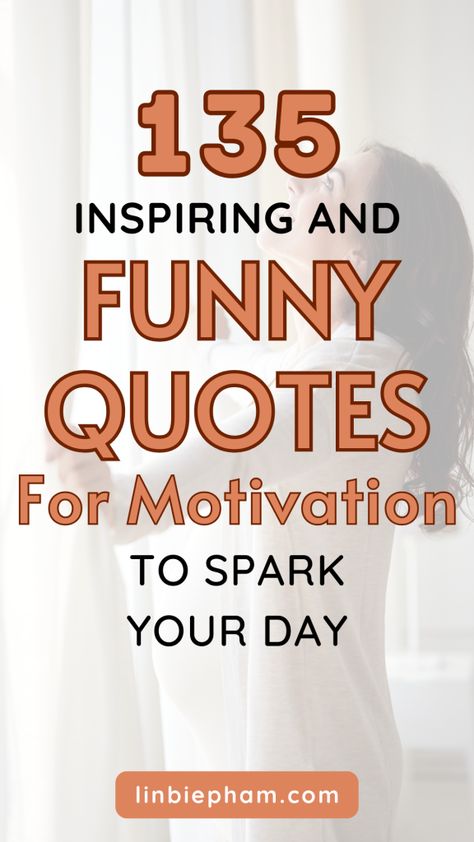 Need a morning pick-me-up or a mid-day motivation boost? Get inspired with our collection of funny quotes about life, work, and everything in between! Save this pin for later and come back to it whenever you need a dose of funny quotes for motivation. Funny Motivational Quotes Humor Hilarious Laughing, Work Out Quotes Funny, Funny Positive Quotes Hilarious Optimism, You Got This Quotes Funny, Silly Inspirational Quotes, Funny Inspiring Quotes, Inspiring Quotes Funny, Funny Quotes About Life Inspirational, Final Exam Quotes Funny Studying