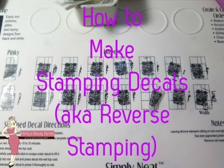 How to Make Stamping Decals | Betty's Beauty Bombs | Bloglovin’ Reverse Stamping, Nagel Stamping, Nail Techniques, Diy Acrylic Nails, Stamping Nail Art, Diy Nail Art, New Nail Art, Trendy Nail Art, Nail Art Hacks