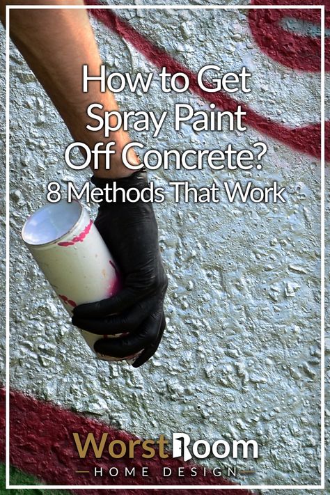 How to Get Spray Paint Off Concrete? 8 Methods That Work Spray Paint Remover, Diy Spray Paint, Patio Slabs, Cement Diy, Black Spray Paint, Diy Cans, Texturizing Spray, Paint Remover, Celebrity Style Red Carpet