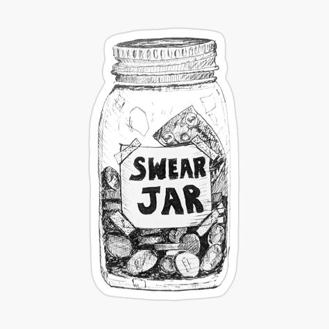 "Swear Jar - Original art by Jay Babin"  | Redbubble  swear, curse, bad word, jar, money, income, bad, swear jar, vulgar, coins, cash, ink, sketch, jaybabin, jay babin, babin space, original artwork, whimsical, cussword, cuss Swear Jar, Money Income, Books 2024, Classic Icon, Jar Stickers, Label Image, Money Jars, Jar Art, Swear Word