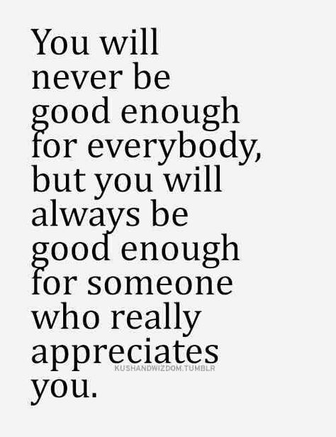 Criticism Will Never Be Good Enough, Inspirational Picture Quotes, Inspirational Quotes Pictures, Special Quotes, When You Realize, Work Quotes, Good Enough, Note To Self, Beautiful Quotes