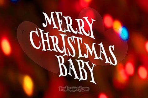 Merry Christmas Handsome, Merry Christmas Love You, Merry Christmas Sweetheart, Merry Christmas For Him, Merry Christmas Baby I Love You, Christmas Quotes Love Romantic, Merry Christmas To My Love, Merry Christmas I Love You, Merry Christmas Love Quotes For Him