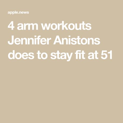 4 arm workouts Jennifer Anistons does to stay fit at 51 Jennifer Aniston Toned Arms, Arm Workouts, Toned Arms, Apple News, Great Stories, Arm Workout, Jennifer Aniston, Stay Fit, See More