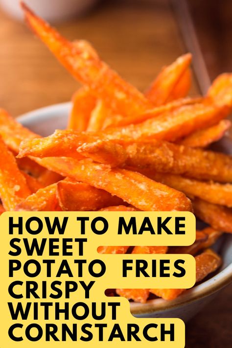 how to make sweet potato fries crispy without cornstarch Make Sweet Potato Fries, Easy Sweet Potato Fries, Fried Mashed Potatoes, Homemade Sweet Potato Fries, Yam Fries, Making Sweet Potato Fries, Crispy Sweet Potato Fries, Sweet Potato Recipes Fries, Yummy Fries