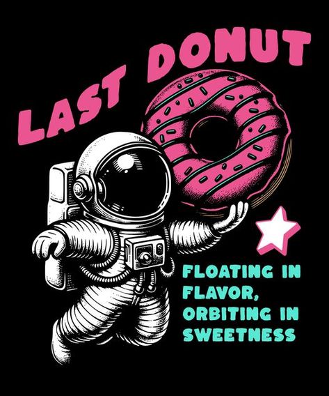 Astronaut donut T-Shirt Design Template Astronaut Shirt Design, Donut Float, T Shirt Design Template, Design Techniques, Tshirt Printing Design, T Shirt Design, New Design, Design Template, Shirt Design