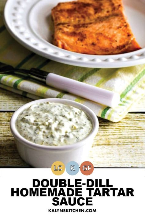 Double-Dill Homemade Tartar Sauce is easy enough to make in minutes, and I love to serve fish with this delicious low-carb tartar sauce! And my homemade tartar sauce is so tasty compared to the kind that comes in a jar that it's worth making at home! [found on KalynsKitchen.com] #HomemadeTartarSauce #LowCarbTartarSauce Dill Tartar Sauce Recipe, Dill Tartar Sauce, Recipe With Dill, Keto Sauce, Tartar Sauce Recipe, Keto Fish, Food Processor Uses, Keto Seafood, Dill Recipes