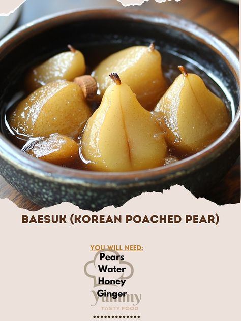 🍐 "Enjoy Baesuk—a Korean poached pear dessert that's both sweet and soothing! 🍐✨ #Baesuk #KoreanDessert" Baesuk (Korean Poached Pear) Ingredients: Pears (4, peeled and cored) Water (4 cups) Honey (1/2 cup) Ginger (2 slices) Cinnamon stick (1) Jujube (5, optional) Instructions: In a pot, combine water, honey, ginger, cinnamon stick, and jujube. Add pears and simmer for 40-50 minutes until tender. Remove pears and reduce the syrup to a thick consistency. Serve pears with syrup. 🍐 "Treat you... Poached Pear Dessert, Asian Pear Recipes, Pear Dessert, Korean Dessert, Honey Ginger, Ginger Smoothie, Pear Recipes, Treat You, Cinnamon Sticks