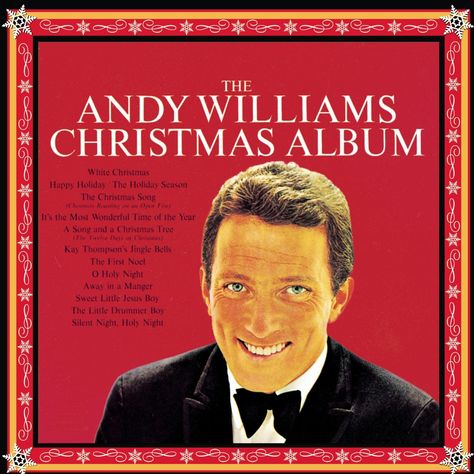 11 must-have Christmas albums everyone should have in their collection - Smooth Andy Williams Christmas, Classic Christmas Songs, Easy Listening Music, The Little Drummer Boy, Christmas Playlist, Andy Williams, Drummer Boy, Christmas Albums, Holiday Music