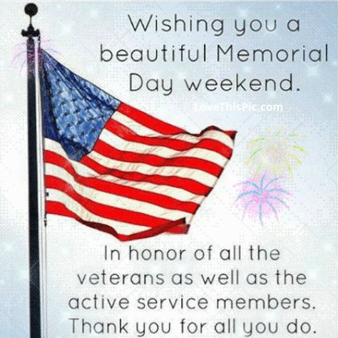 Memorial Day Weekend, Happy Memorial Day, Memorial Day, American Flag, Flag, Thank You, Quotes