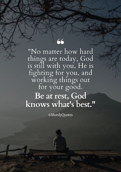 God Lift Me Up Quotes, Greater Good Quotes, No Matter How Hard You Try Quotes, Handling Life Quotes, God Knows Whats Best For You, Remember How Blessed You Are, Gods Got You Quotes Strength, God Goes Before You Quotes, No Matter How Hard Life Gets Quotes