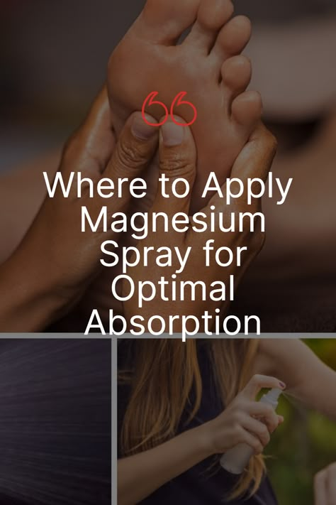 Learn the best areas to apply magnesium spray for maximum absorption and effectiveness, enhancing your wellness routine with expert tips. Magnesium Oil Spray Benefits, Magnesium Spray Benefits, Benefits Of Magnesium Supplements, Magnesium Oil Benefits, Topical Magnesium, Best Magnesium, Magnesium Oil Spray, Magnesium Lotion, Magnesium Spray