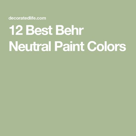 12 Best Behr Neutral Paint Colors Pins To Palettes Behr, Heritage Park Behr Paint, Behr Cream Paint Colors, Best Behr Neutral Paint Colors, Behr Neutral Paint, Behr Neutral Paint Colors, Houses Sold, Cream Paint Colors, Behr Paint Colors