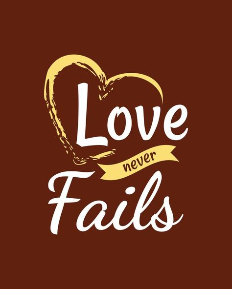 Love never fails. Typography quotes. Bible verse.  Motivational words. Christian poster. Quotes Bible Verse, Christian Poster, God Is Love, Quotes Bible, Christian Posters, Love Never Fails, Bible Words, Motivational Words, Typography Quotes