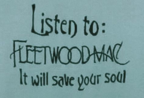 Fleetwood Mac Aesthetic, Mac Aesthetic, Save Your Soul, Stevie Nicks Fleetwood Mac, Stevie Nicks, Fleetwood Mac, Literally Me, Pretty Words, Pretty Quotes