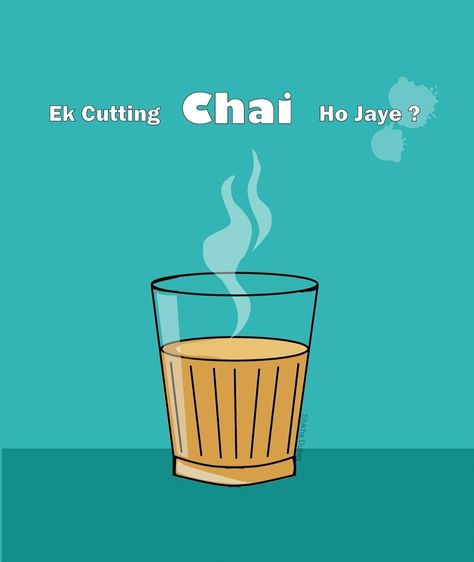 Desi Kalakar, Tea Typography, Snack Center, Tea Meme, Short Romantic Quotes, Swag Words, Homemade Chai, Chai Quotes, Tea Wallpaper