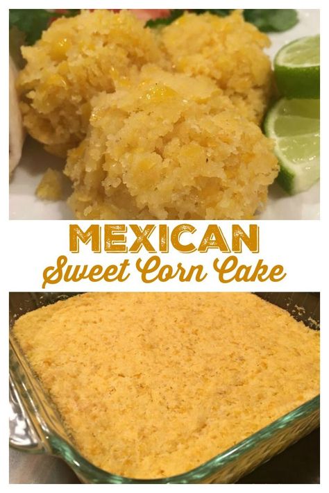 Mexican Corn Cake, Mexican Sweet Corn Cake, Corn Cake Recipe, Mexican Sweet Corn, Mexican Corn Cakes, Sweet Corn Cake, Mexican Side Dish, Corn Cakes Recipe, Corn Side