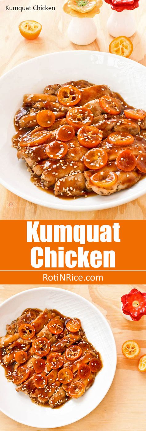 Kumquat Chicken - pan fried boneless skinless chicken thighs drenched with a sweetish kumquat and hoisin based sauce and a sprinkling of sesame seeds. | RotiNRice.com Chicken Roti, Kumquat Recipes, Szechuan Recipes, Gluten Free Chicken Recipes, Chicken Menu, Boneless Skinless Chicken Thighs, Skinless Chicken Thighs, Boneless Skinless Chicken, Orange Recipes