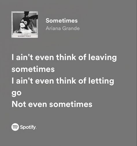 sometimes / ariana grande Ariana Grande Dangerous, Ariana Grande Songs, Ariana Grande Dangerous Woman, Music Board, Dangerous Woman, Wedding Songs, Ariana Grande, Queen, Let It Be