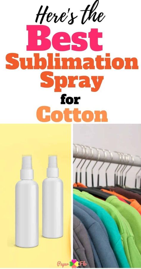 Here’s the Best Sublimation Spray for Cotton: Top 10 Picks Under $20 - Paper Flo Designs Sublimation Spray For Cotton, Sublimation On Cotton T Shirts, Diy Sublimation Printing, Sublimation On Cotton, Sublimation Spray, Heat Transfer Vinyl Projects, Diy Stencils, Sublimation Ideas Projects Inspiration, Sublimation Ideas