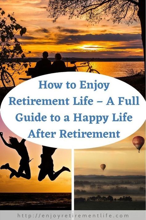 Enjoy Retirement, Retirement Activities, Retired People, Retirement Life, Retirement Strategies, Retirement Lifestyle, Retirement Advice, Preparing For Retirement, Purposeful Life