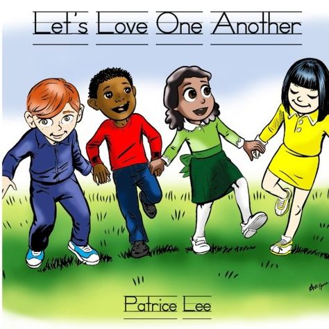 #Book Review of #LetsLOVEOneAnother from #ReadersFavorite  Reviewed by Kristen Van Kampen (Teen Reviewer) for Readers' Favorite Love Is Unconditional, We Are All Different, Show Kindness, Love Unconditionally, 1 John 4, John 4, Love One Another, Love Everyone, Book Drawing