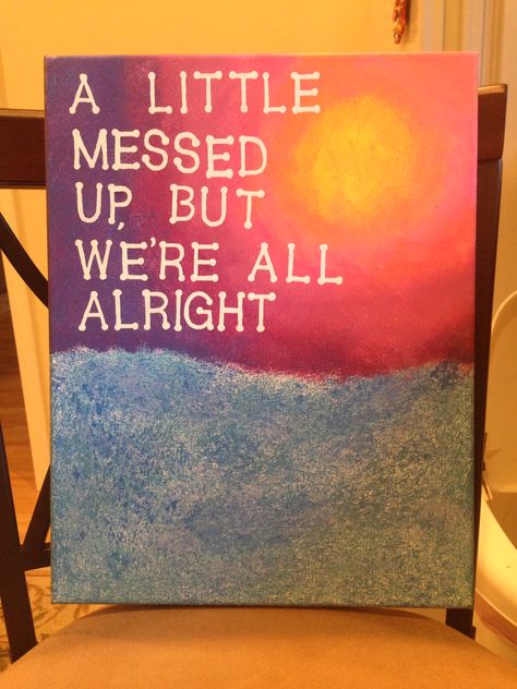 My sister made this (@paigekoenig). Inspired by the song American Kids by Kenny Chesney. Song Lyric Paintings, Cooler Painting, Country Lyrics, Sigma Alpha, Artwork Ideas, Art Journal Therapy, Painting Quotes, Sorority Girl, Canvas Painting Designs