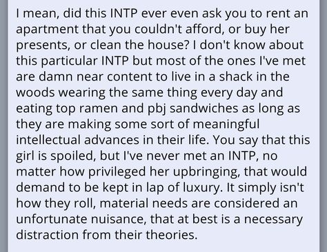 INTP woman description... This is taken from a post where an INTJ man claims his INTP girlfriend was spoiled because she didn't 'help out' around the expensive apartment Intp Personality Women, Intp Woman, Intp Female, Lesbian Love Quotes, Intp Personality Type, Intp T, Intj T, Intp Personality, Chaotic Neutral