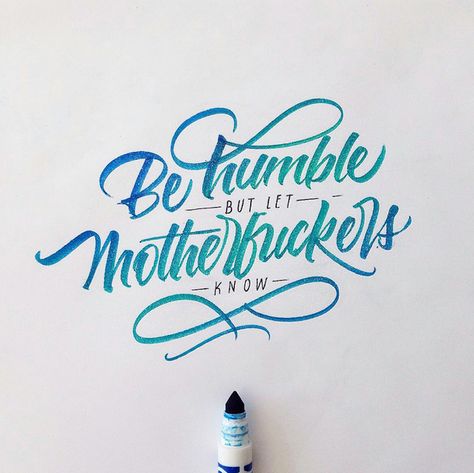 Crayola Calligraphy, Brushpen Lettering, Brush Lettering Quotes, Hand Lettering Logo, Hand Lettering Inspiration, Calligraphy Words, Be Humble, Hand Lettering Art, Hand Lettering Alphabet