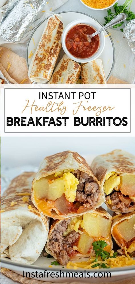 Healthy Freezer Breakfast, Instapot Breakfast, Instant Pot Healthy, Breakfast Casserole French Toast, Healthy Breakfast Burrito, Freezer Breakfast Burritos, Breakfast Burritos Recipe, Pot Recipes Healthy, Breakfast Burrito