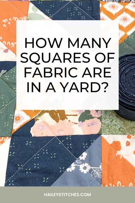 How Many Squares In A Yard Of Fabric, How Many 10 Inch Squares In A Yard, Quilt Math, Quilt Size Charts, Layer Cake Fabric, Craft Therapy, Quilting Squares, Layer Cake Quilt Patterns, Quilting Math