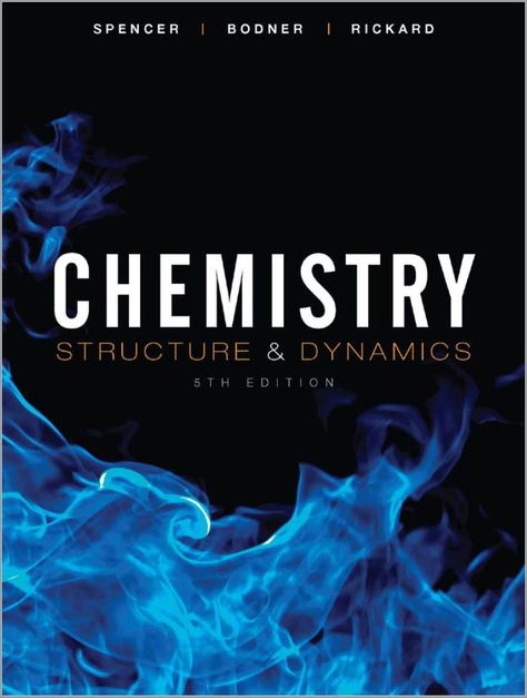 Free Download Chemistry Structure and Dynamics (5th Ed.) By Spencer, Bodner and Rickard in pdf https://chemistry.com.pk/books/chemistry-structure-and-dynamics-5e-spencer/ Physical And Chemical Properties, Chemistry Lessons, Molecular Structure, Hardcover Book, How To Know, Bookstore, Chemistry, Physics, Free Download