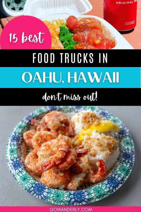 Best Food Trucks in Oahu Hawaiian Food Truck, Hot Dog Place, Huli Huli Chicken, Best Food Trucks, Hawaiian Food, Lobster Roll, Garlic Shrimp, Fish Tacos, Filipino Recipes