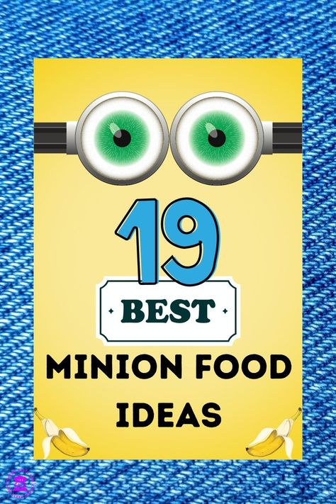 minion food ideas, best minion food ideas, minion party ideas Minion Birthday Party Food Ideas, Minion Snacks Ideas Parties Food, Minion Dinner Ideas, Despicable Me Party Food, Despicable Me Food Ideas, Minion Food Ideas Despicable Me Party, Minion Party Food Ideas, Minions Dinner And A Movie, Despicable Me Movie Night