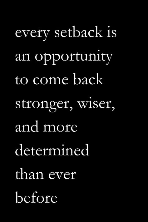 Come Back Stronger Quotes, Quotes For Setbacks, I’ll Come Back Stronger Quotes, Obstacle Quotes Inspiration, Become Stronger, Over Coming Obstacles Quotes, Coming Back Stronger Quotes, Quotes On Determination, Quotes About Setbacks