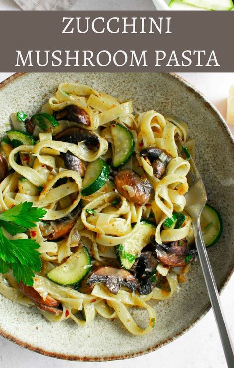 Zucchini Mushroom Pasta, Zucchini And Mushroom, Mushroom Zucchini, Zucchini Pasta Recipes, Pasta With Mushrooms, Easy Zucchini Recipes, Zucchini Pasta, Pasta Dinners, Pasta Dinner Recipes