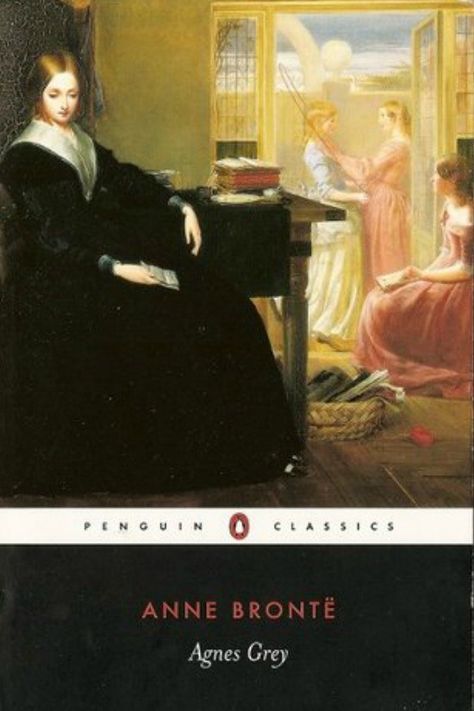 Agnes Grey, Charlotte Bronte Jane Eyre, Feminist Literature, The Modern Prometheus, Anne Bronte, Bronte Sisters, Gothic Novel, Donna Tartt, Charlotte Bronte