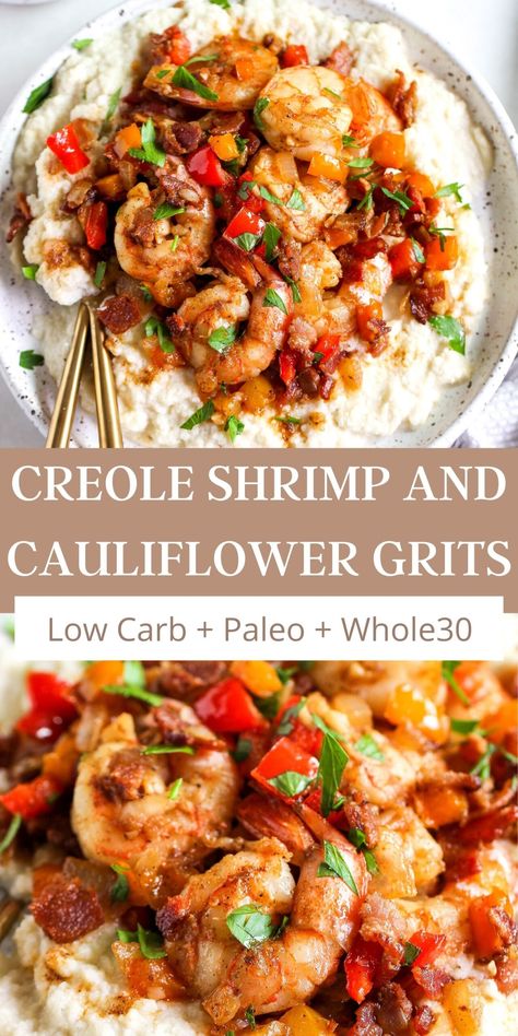 Whole30 Creole Shrimp and Cauliflower Grits - The Bettered Blondie Shrimp And Cauliflower Grits, Cauliflower Grits, Shrimp Cauliflower, Creole Shrimp, Spiced Shrimp, Low Carb Paleo Recipes, Raw Shrimp, Frozen Cauliflower, Bacon Cauliflower