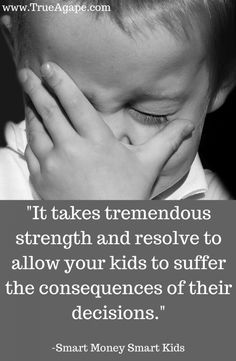 Tough Love Quotes For Parents. QuotesGram by @quotesgram Frank Zhang, Tough Love, Smart Kids, Smart Money, Parenting Quotes, A Quote, It Takes, Great Quotes, The Words