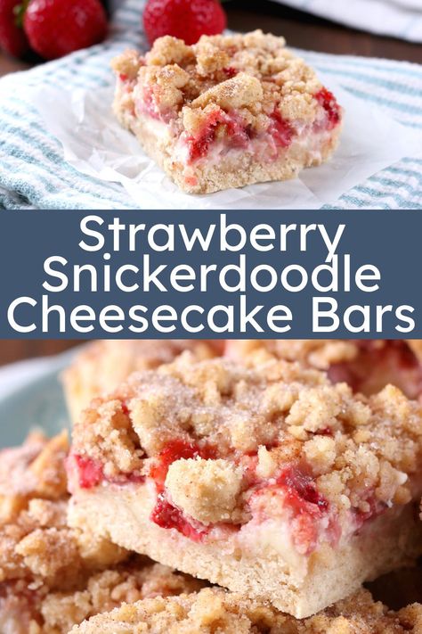 Strawberry Snickerdoodle Cookies, Strawberry Cheesecake Nachos, Summer Birthday Desserts, Snickerdoodle Brownies, Desert Squares, Strawberry Dessert Bars, Snickerdoodle Cheesecake Bars, Strawberry Shortcake Cheesecake Bars, Strawberry Cheesecake Cookies