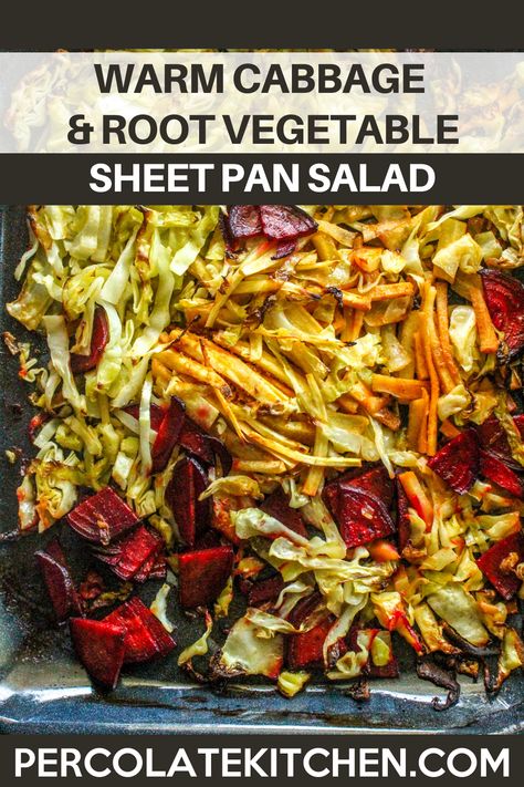 Sheet Pan Cabbage, Root Vegetable Salad, Roasted Carrots And Parsnips, Shredded Cabbage, Roasted Cabbage, Warm Salad, Beet Recipes, Veg Dishes, Root Vegetable