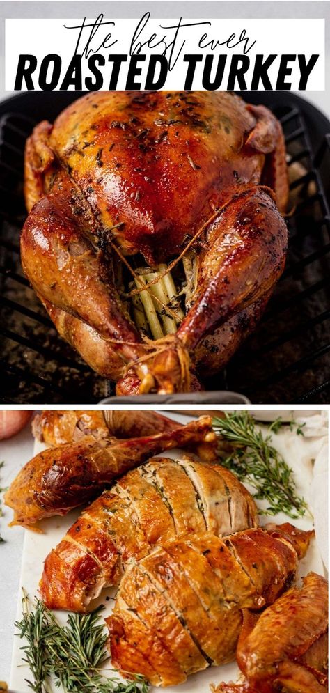 Best Turkey Recipe, Herb Roasted Turkey, Herb Turkey, Roast Turkey Recipes, Perfect Turkey, Oven Roasted Turkey, Whole Turkey, Best Turkey, Turkey Recipes Thanksgiving