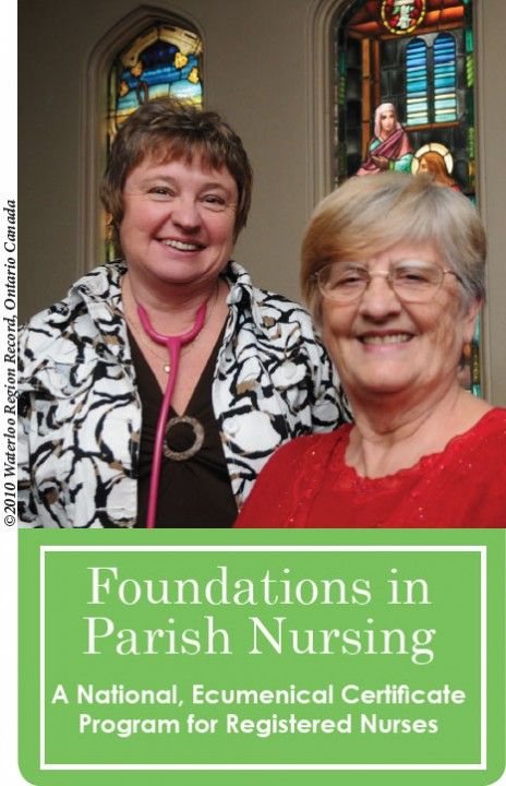 Two Ladies in Foundations in Parish Nursing Parish Nurse Ministry, Parish Nurse, Waterloo Ontario, Retired Nurse, Community Nursing, Community Health, Nursing Programs, Two Ladies, Certificate Programs